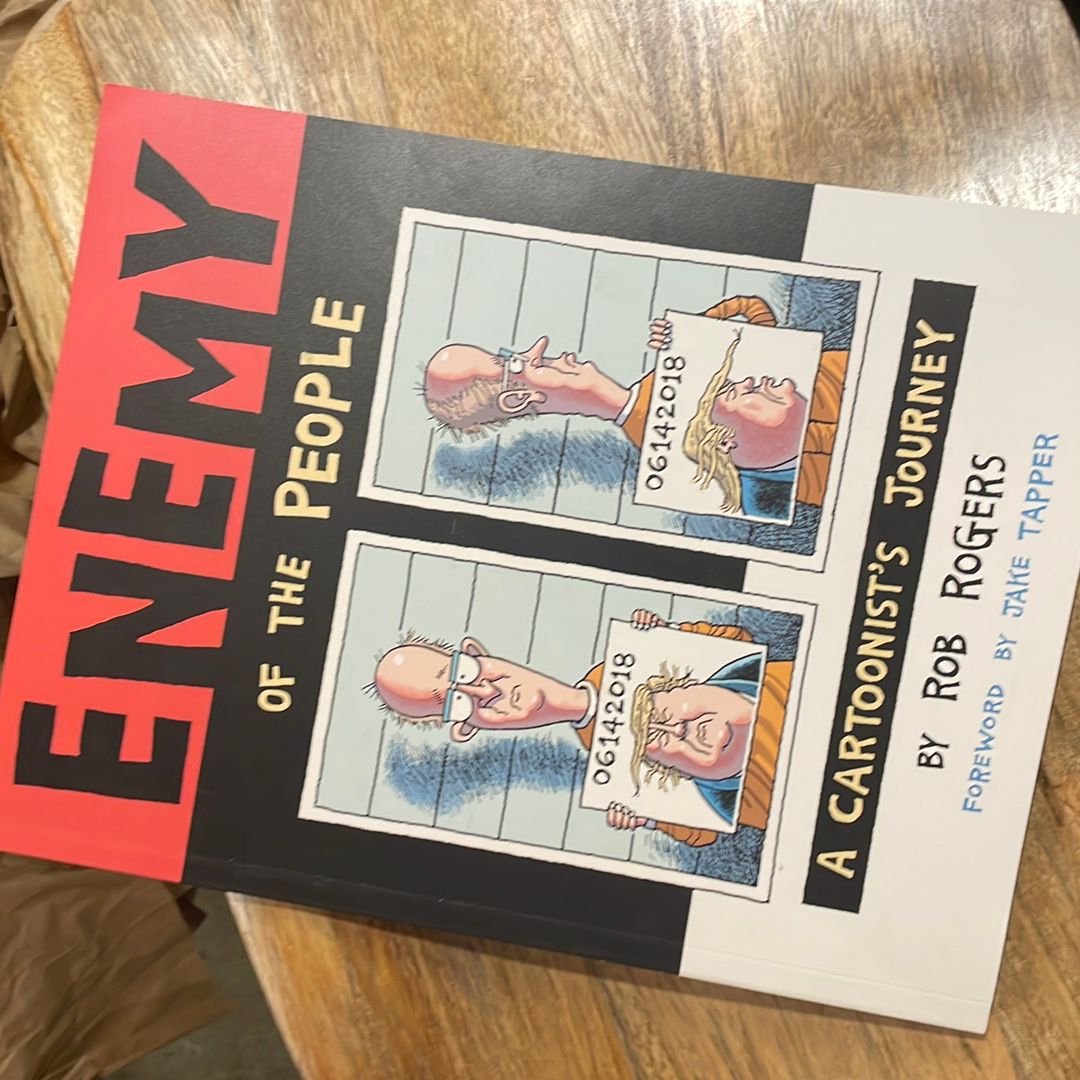 Enemy of the People: a Cartoonist's Journey