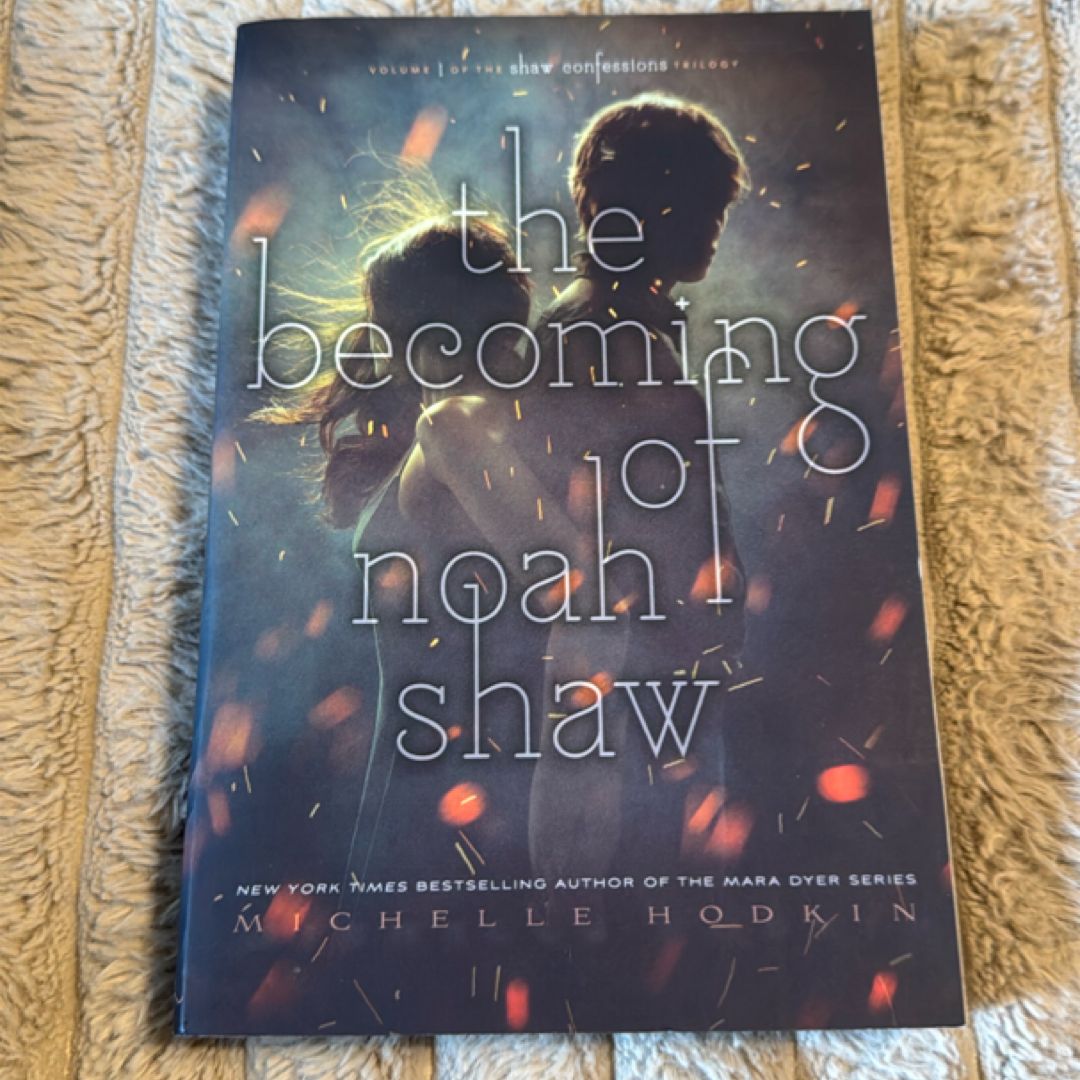 The Becoming of Noah Shaw