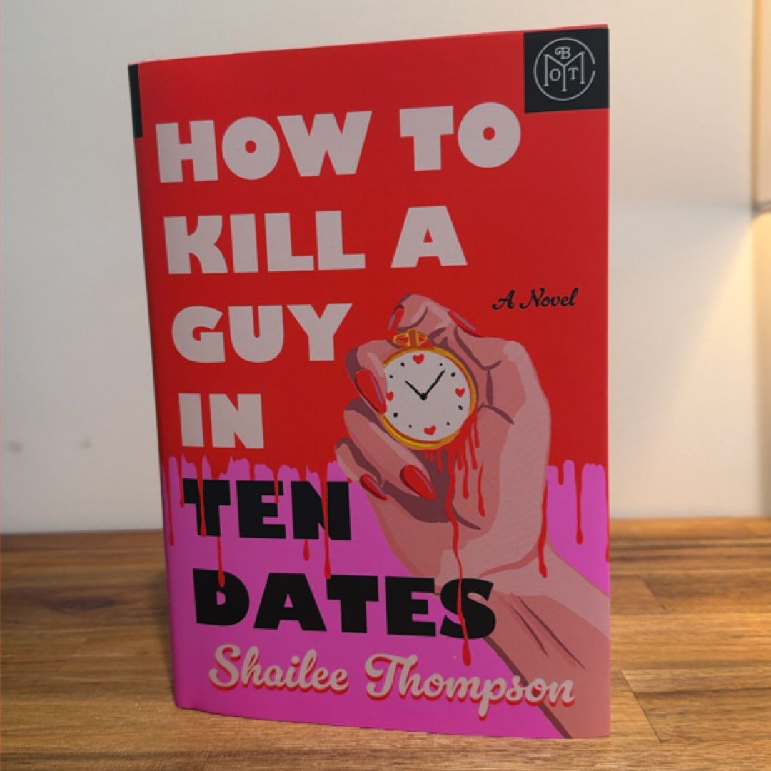 How to Kill a Guy in Ten Dates