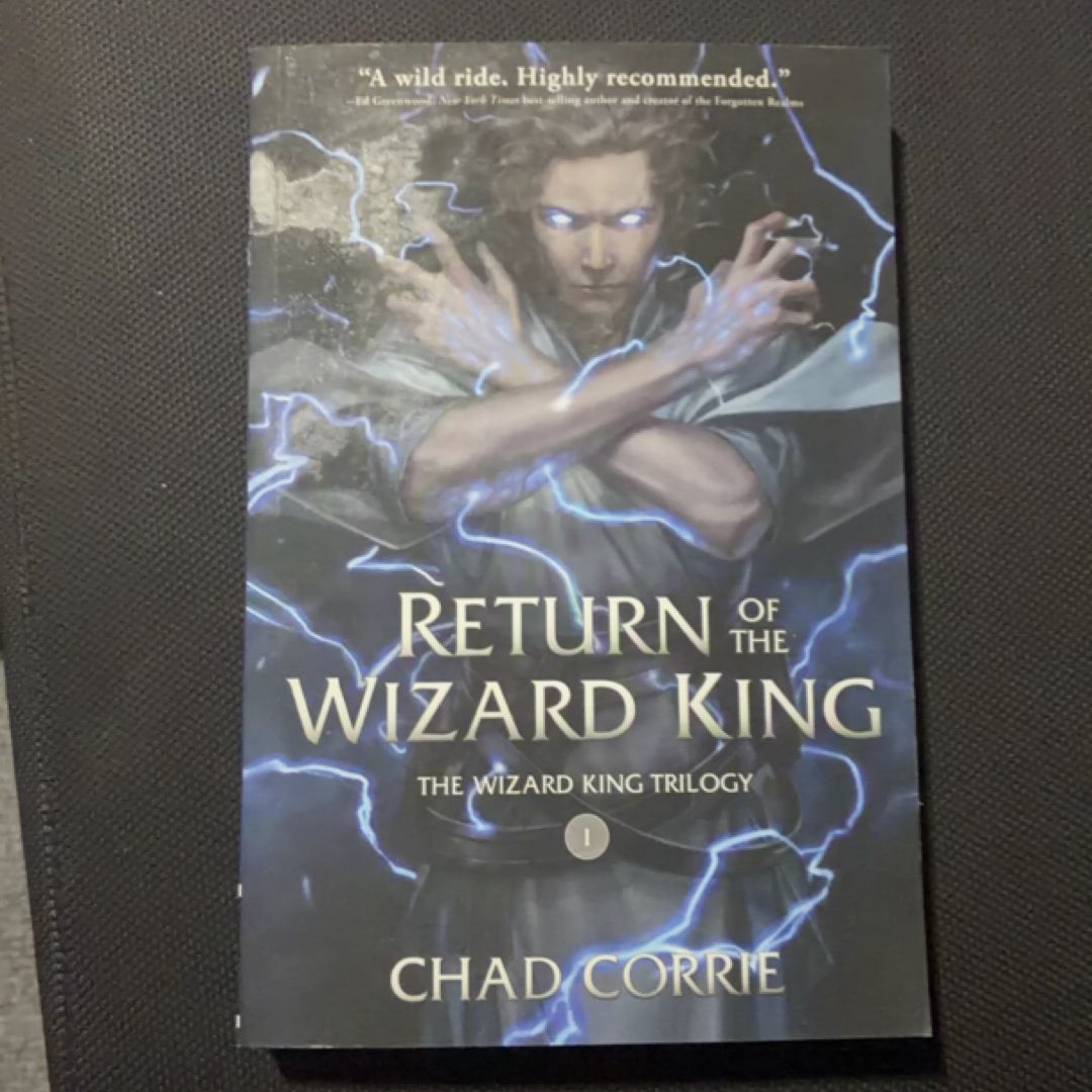 Return of the Wizard King: the Wizard King Trilogy Book One