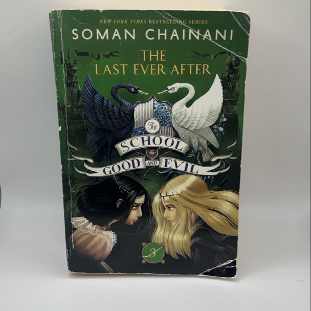 The School for Good and Evil #3: the Last Ever After