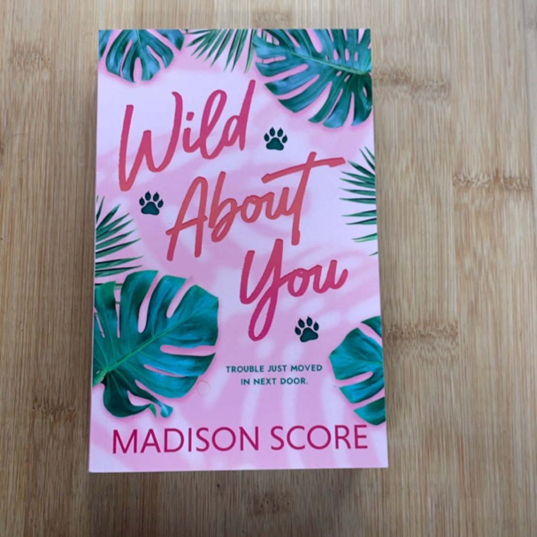 Wild about You