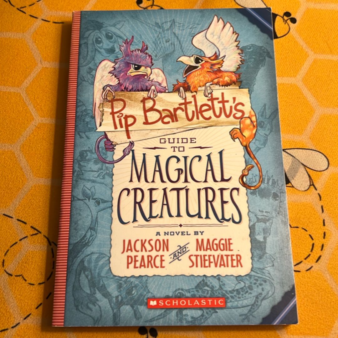 Pip Bartlett's Guide to Magical Creatures