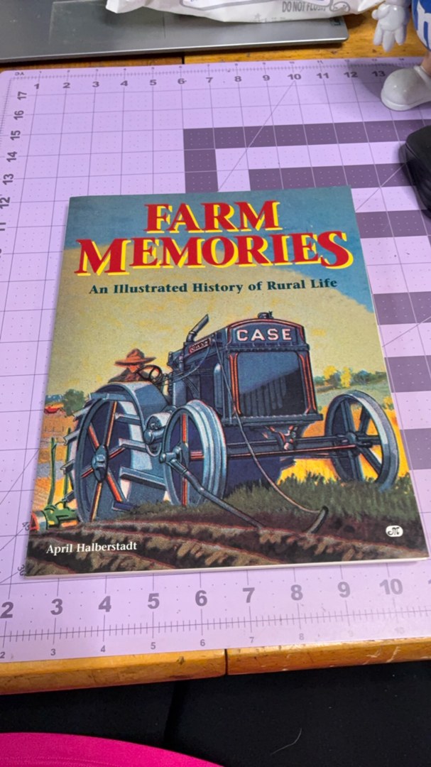 Farm Memories-Illustrated History of Rural Life
