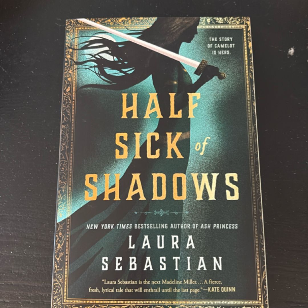 Half Sick of Shadows