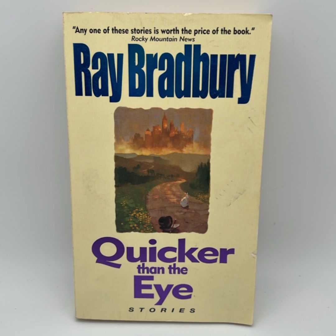 Quicker Than the Eye