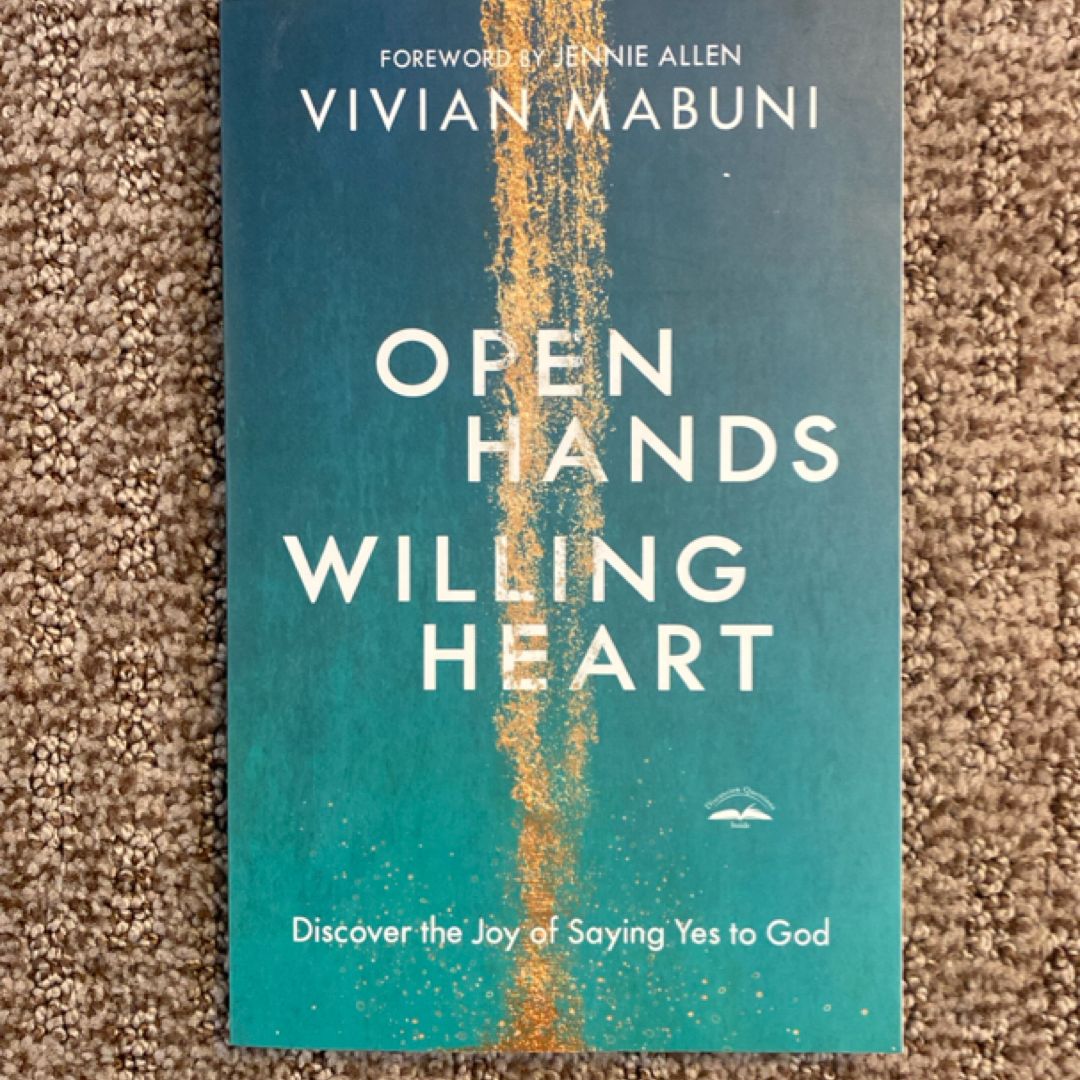 Open Hands, Willing Heart