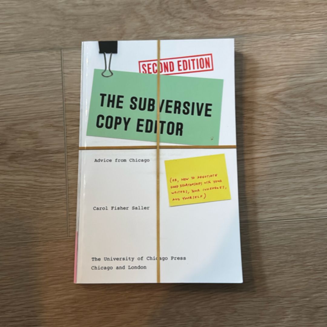 Advice from Chicago (Or, How to Negotiate Good Relationships with Your Writers, Your Colleagues, and Yourself)