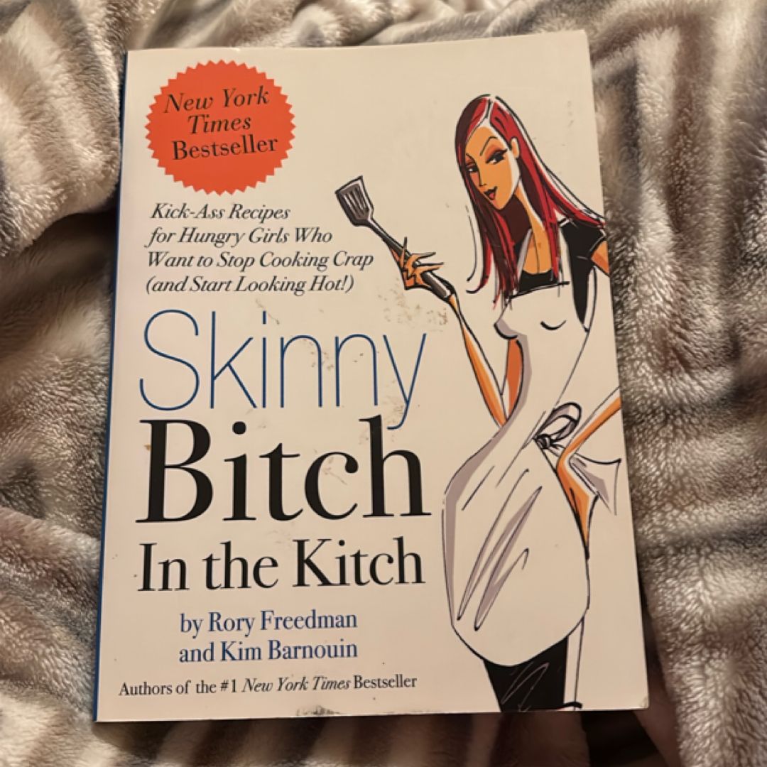 Skinny Bitch in the Kitch