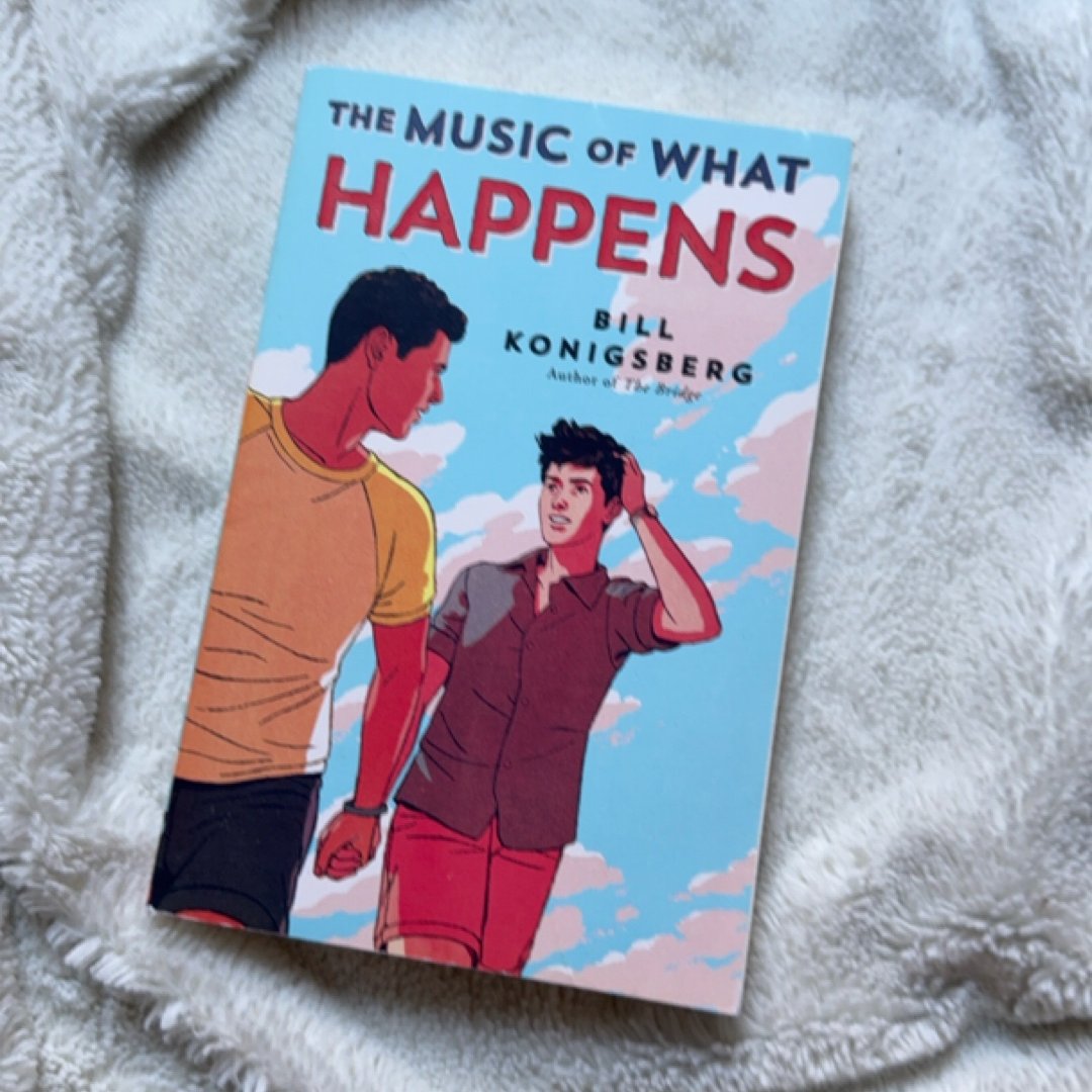 The Music of What Happens