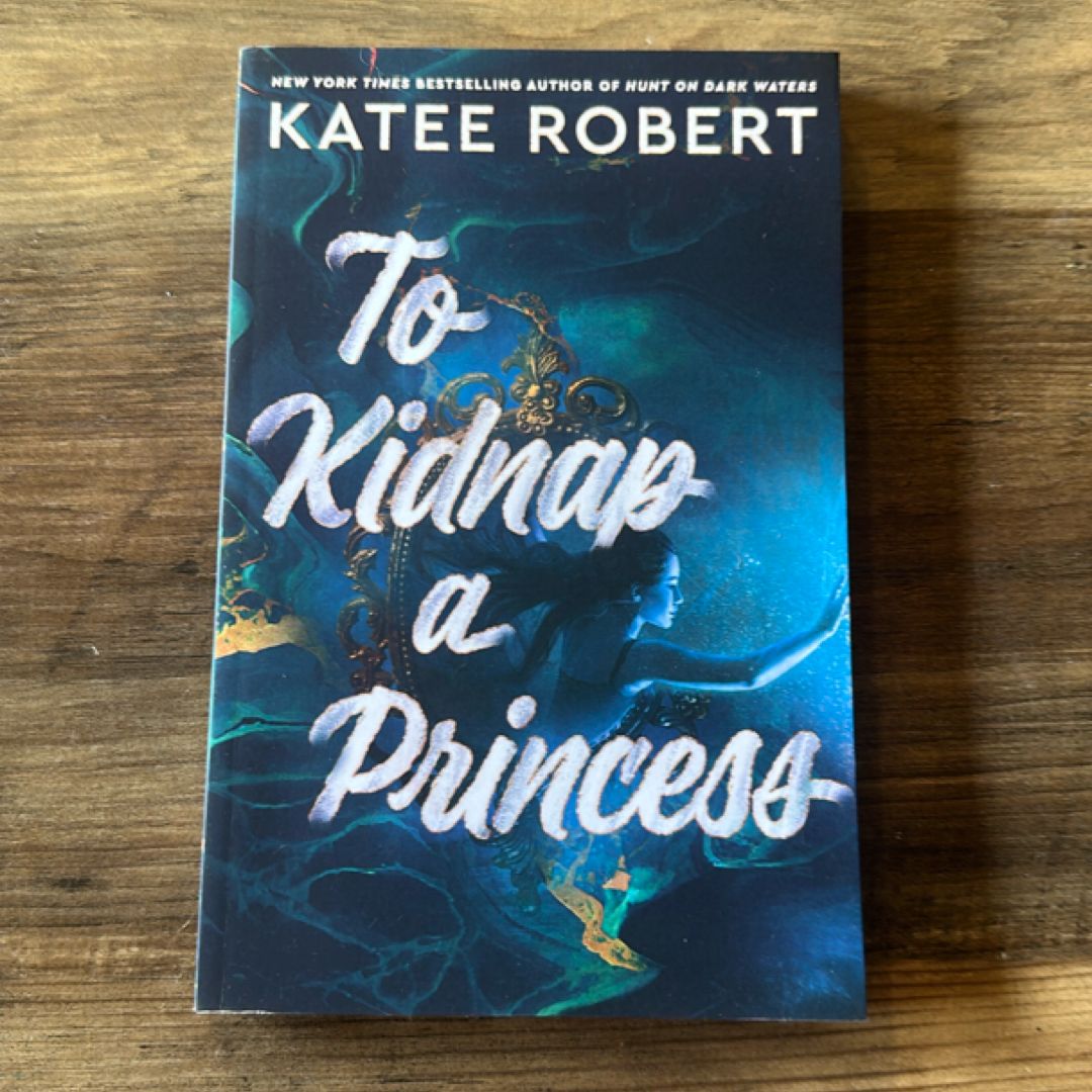 To Kidnap a Princess