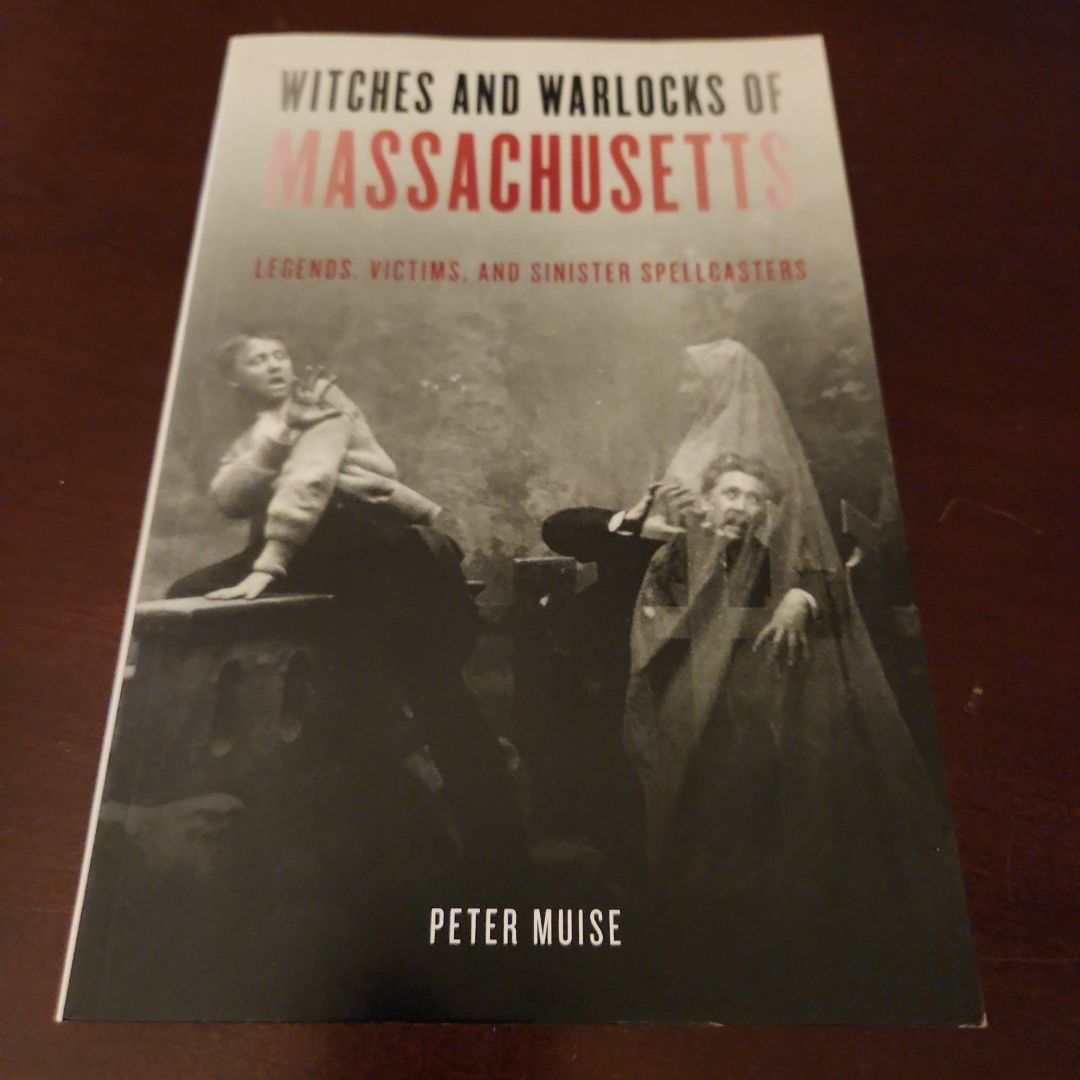Witches and Warlocks of Massachusetts