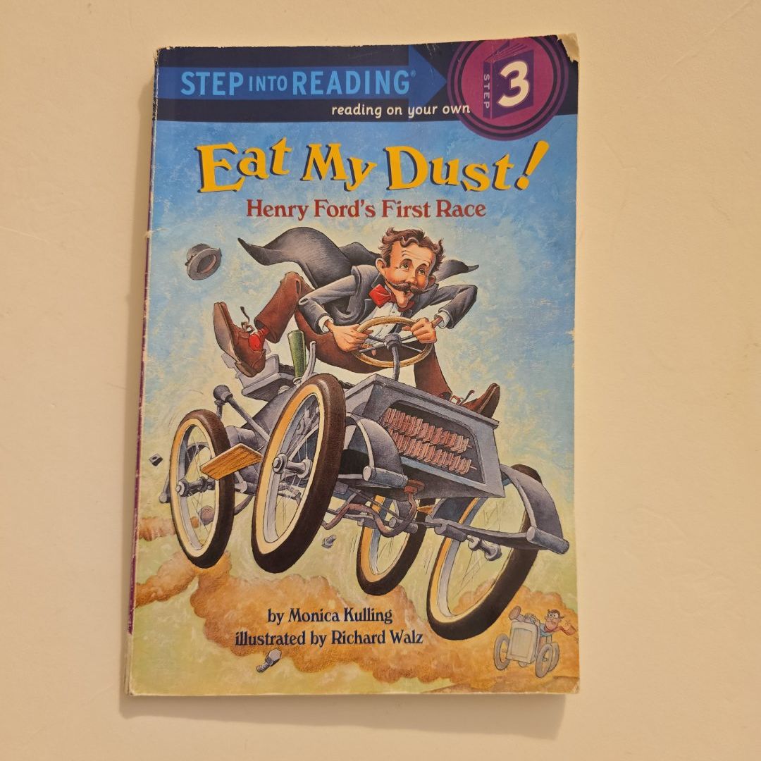 Eat My Dust! Henry Ford's First Race