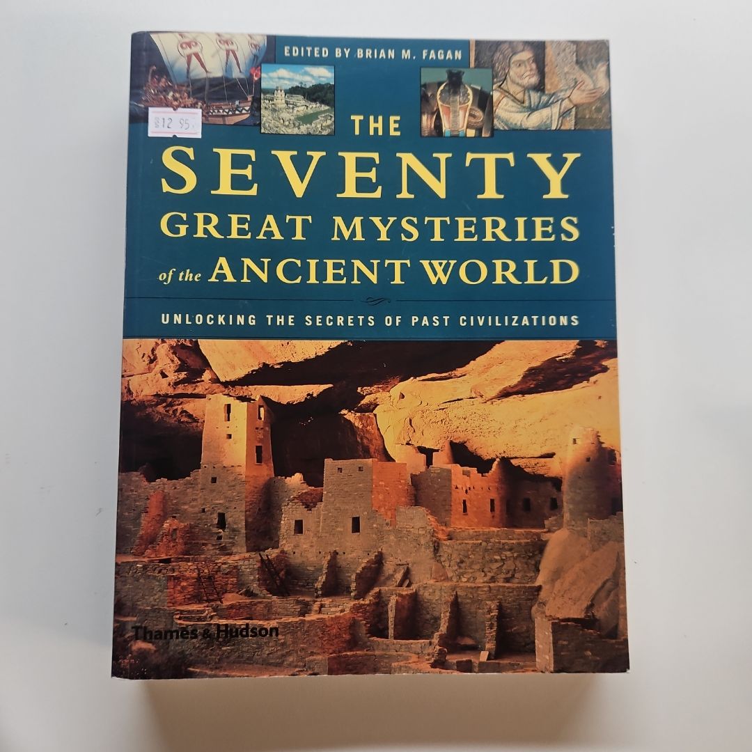 Seventy Great Mysteries of the Anc