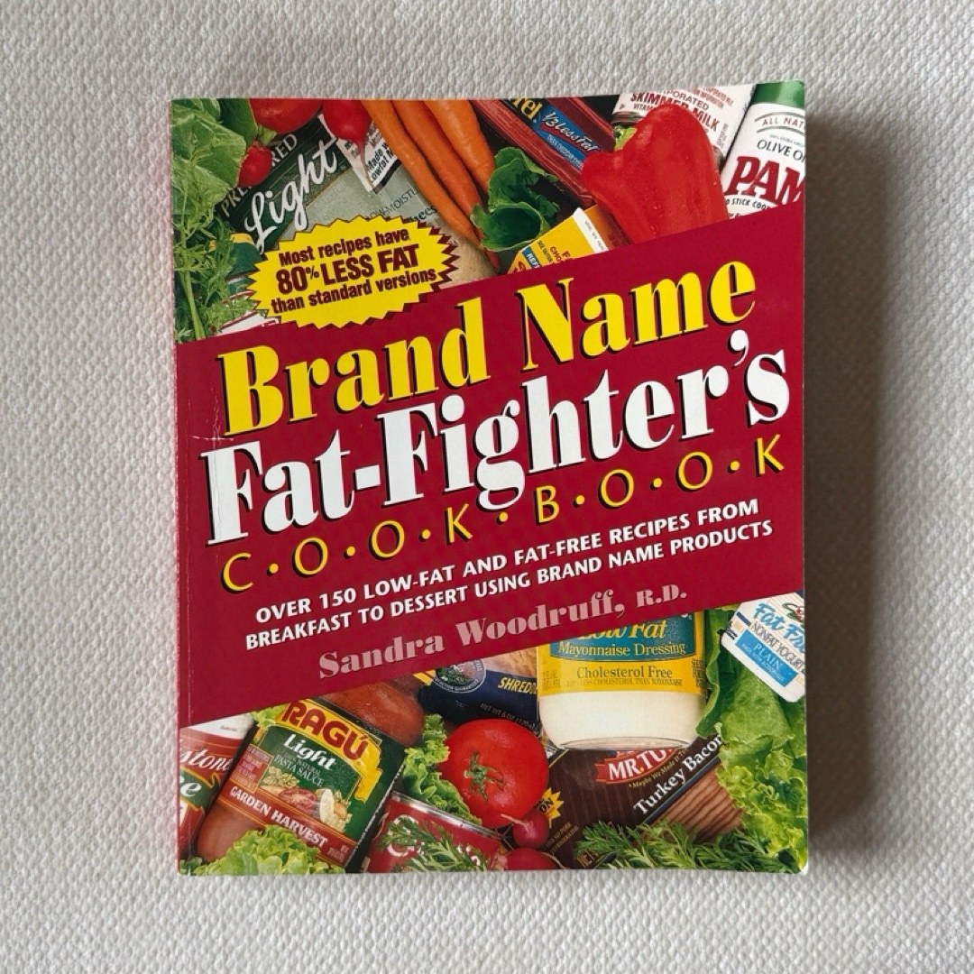 Brand Name Fat-Fighter's Cookbook