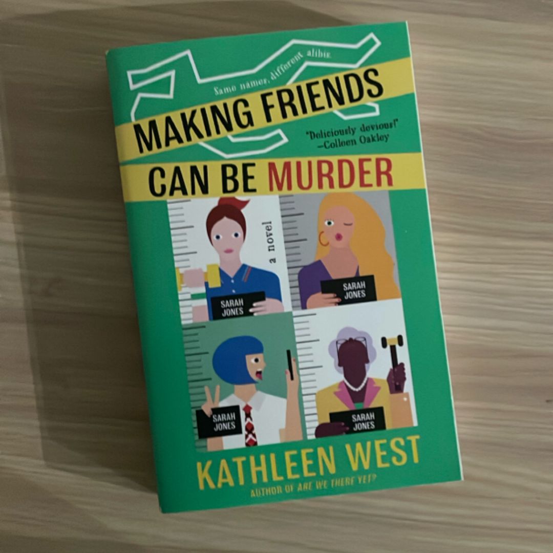 Making Friends Can Be Murder