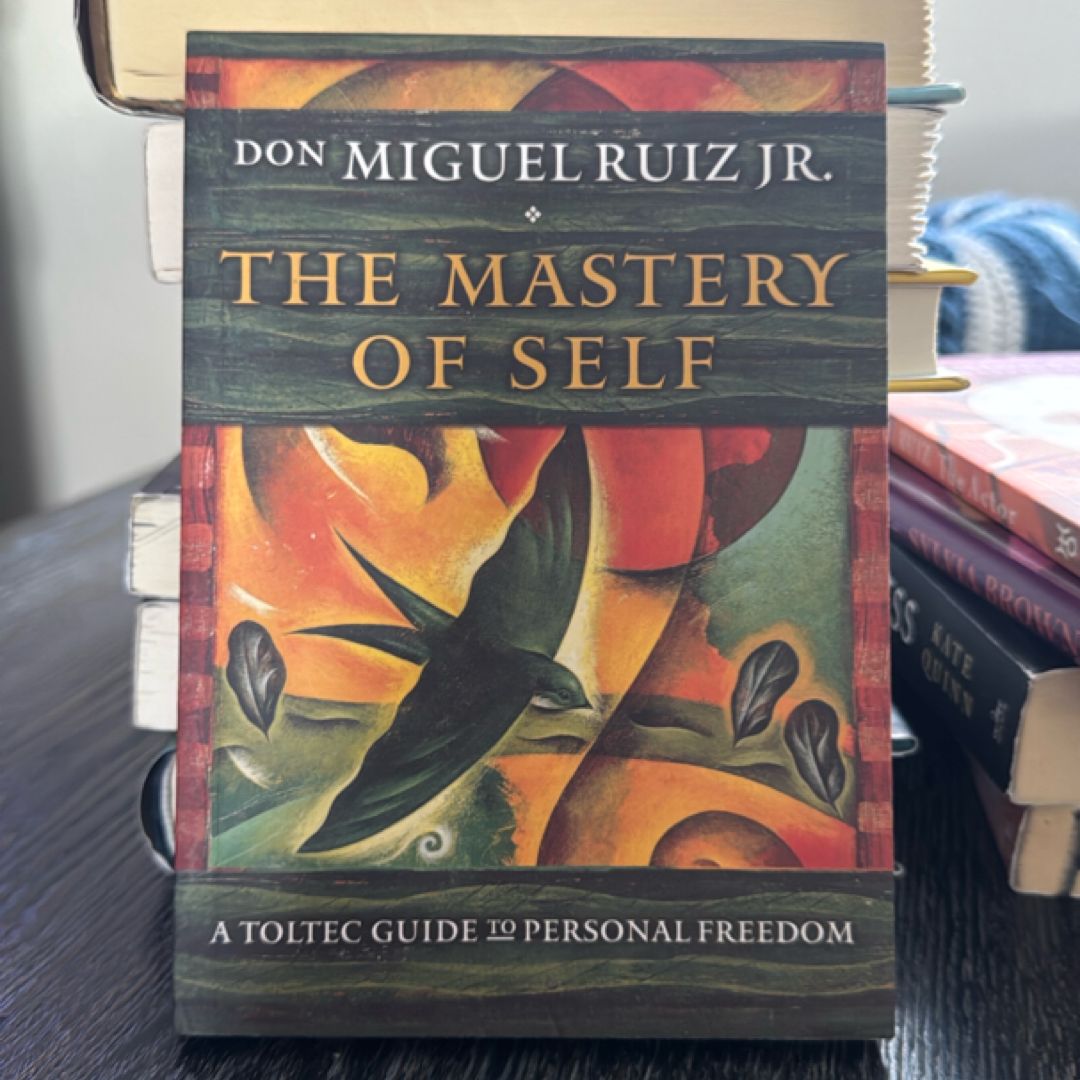 The Mastery of Self