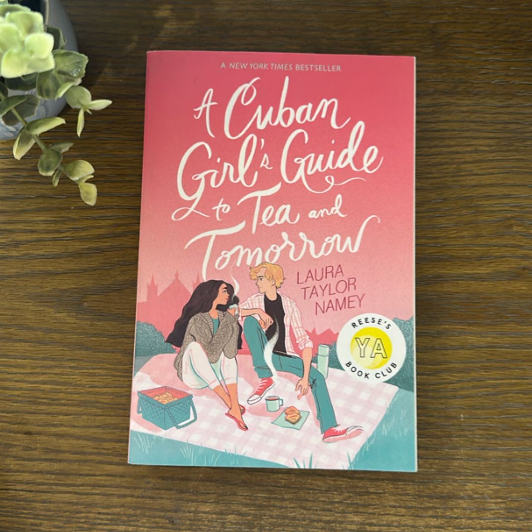 A Cuban Girl's Guide to Tea and Tomorrow