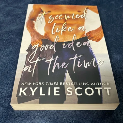 It Seemed Like a Good Idea at the Time