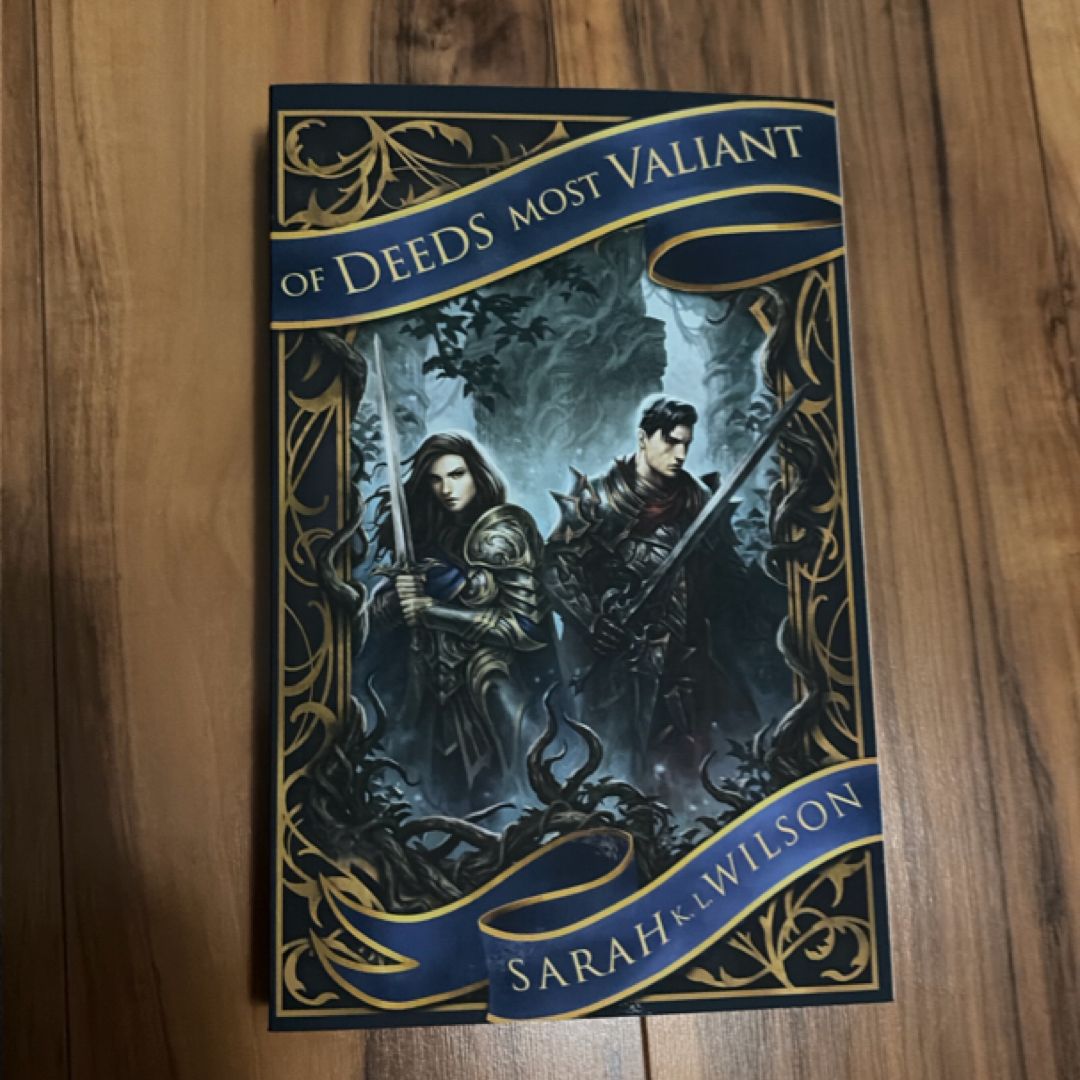 Of Deeds Most Valiant