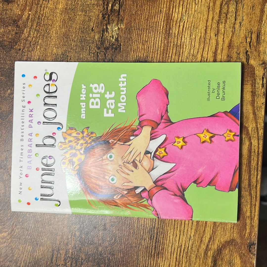 Junie B. Jones #3: Junie B. Jones and Her Big Fat Mouth