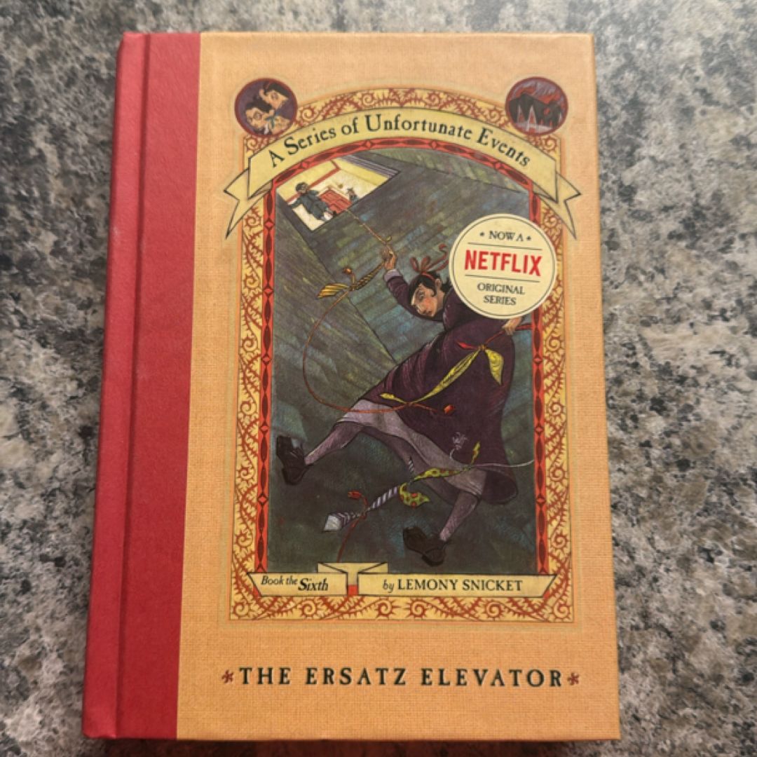 A Series of Unfortunate Events #6: the Ersatz Elevator