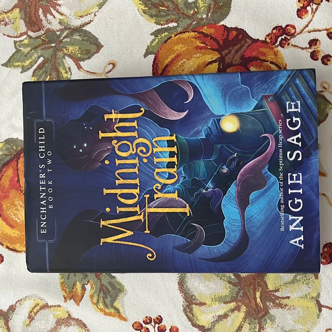 Enchanter's Child, Book Two: Midnight Train