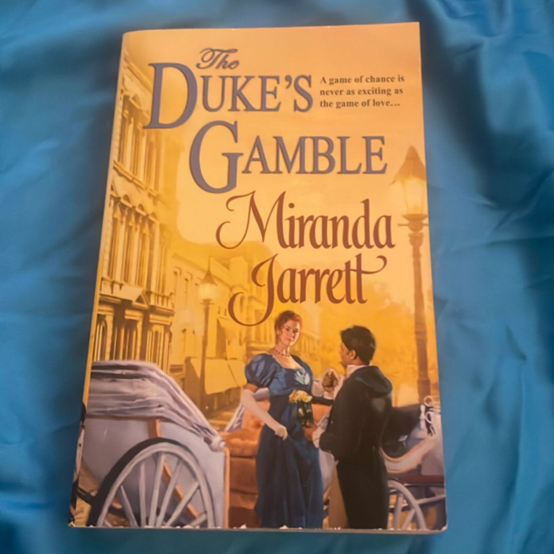 The Duke's Gamble