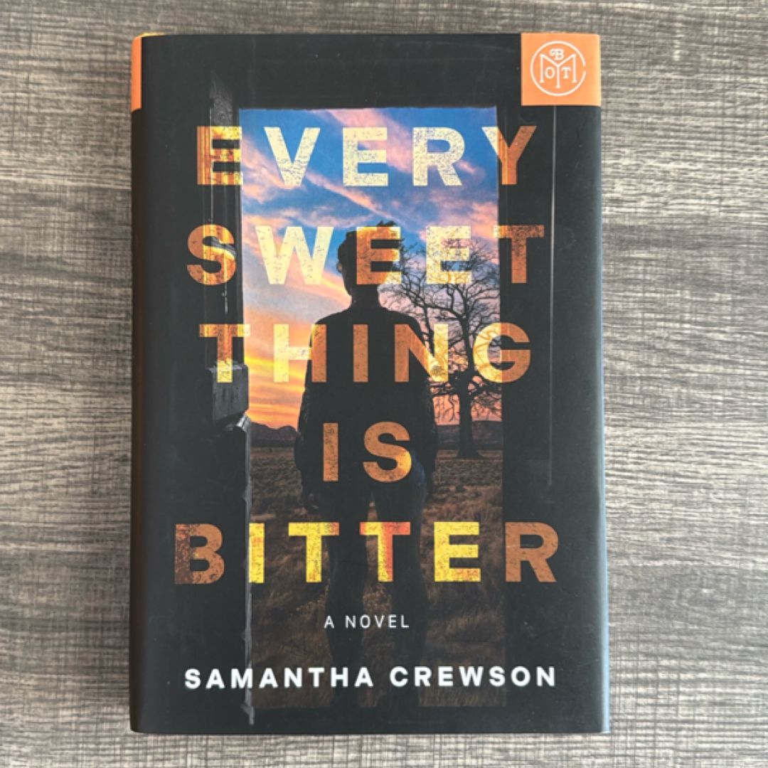 Every Sweet Thing Is Bitter