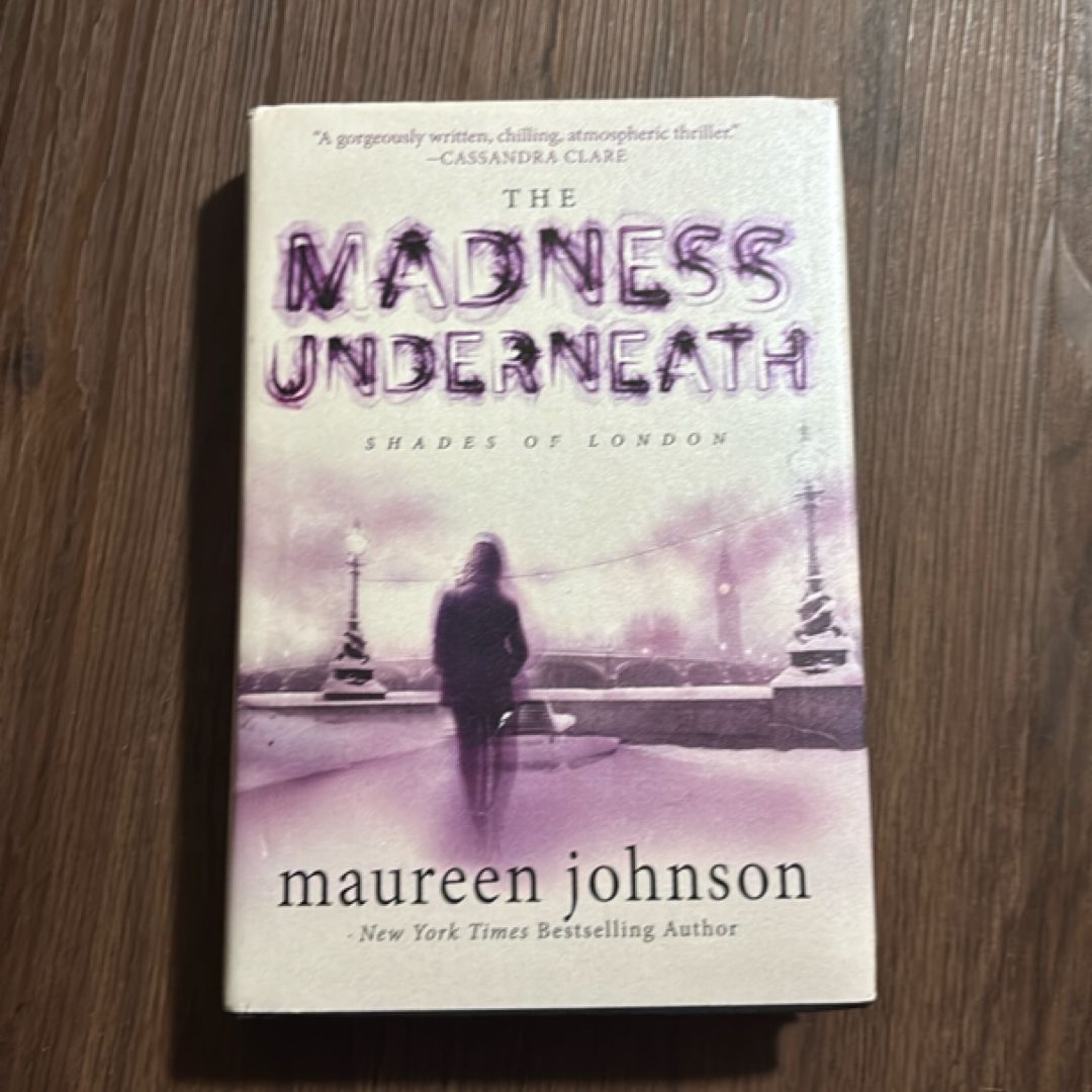 The Madness Underneath