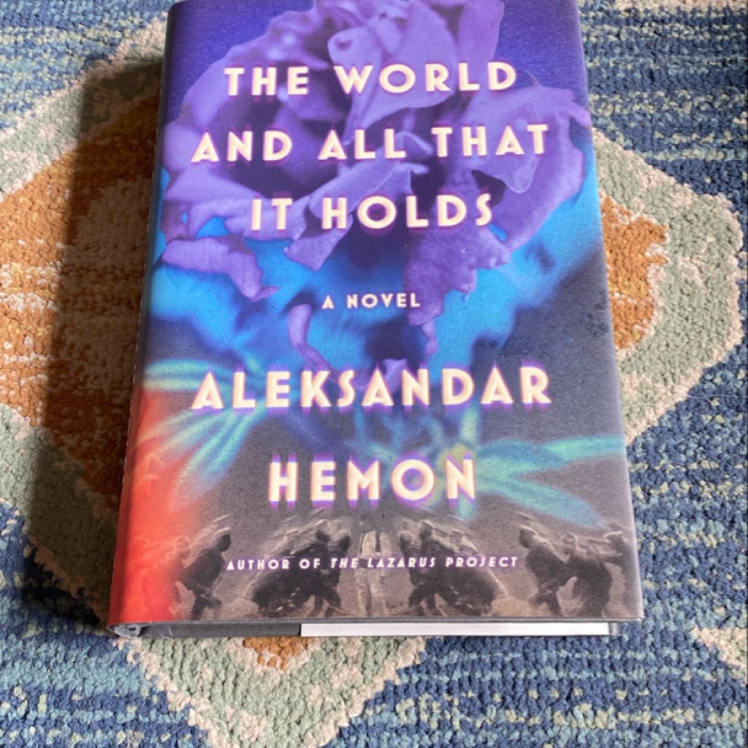 The World and All That It Holds