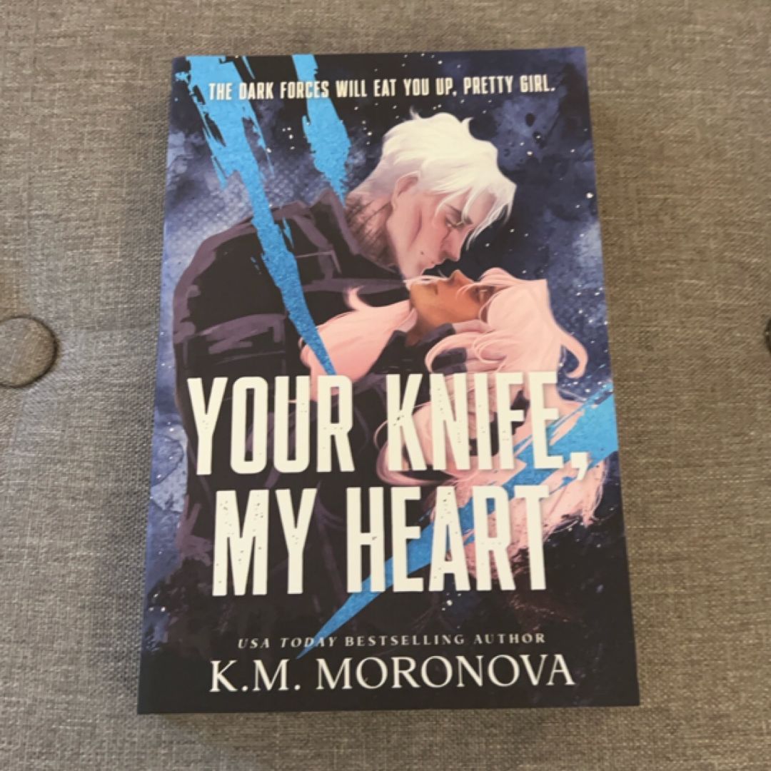Your Knife, My Heart
