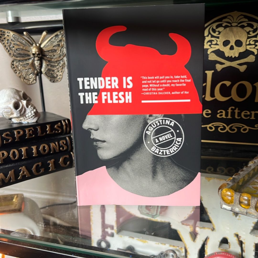 Tender Is the Flesh
