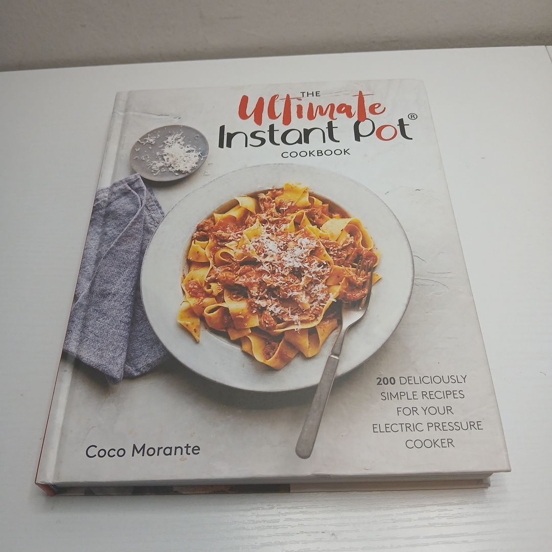 The Ultimate Instant Pot Cookbook