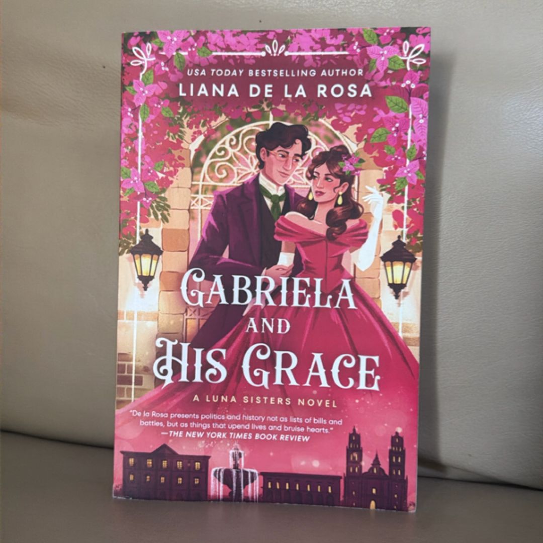 Gabriela and His Grace