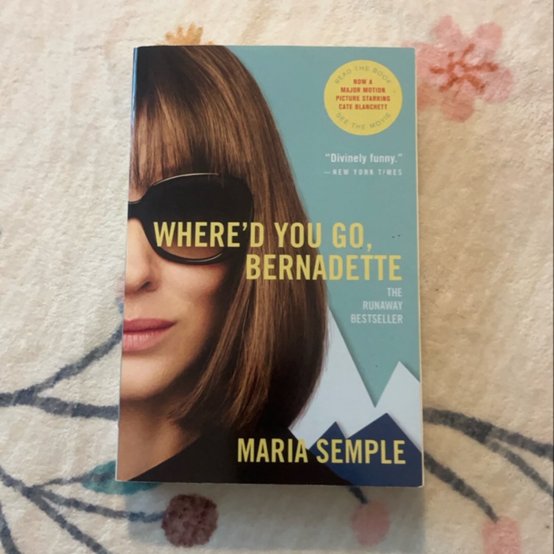 Where'd You Go, Bernadette