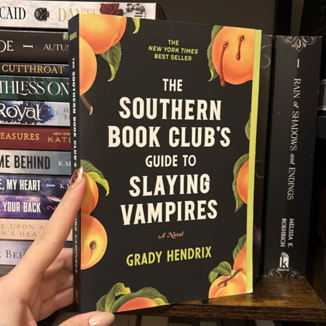 The Southern Book Club's Guide to Slaying Vampires