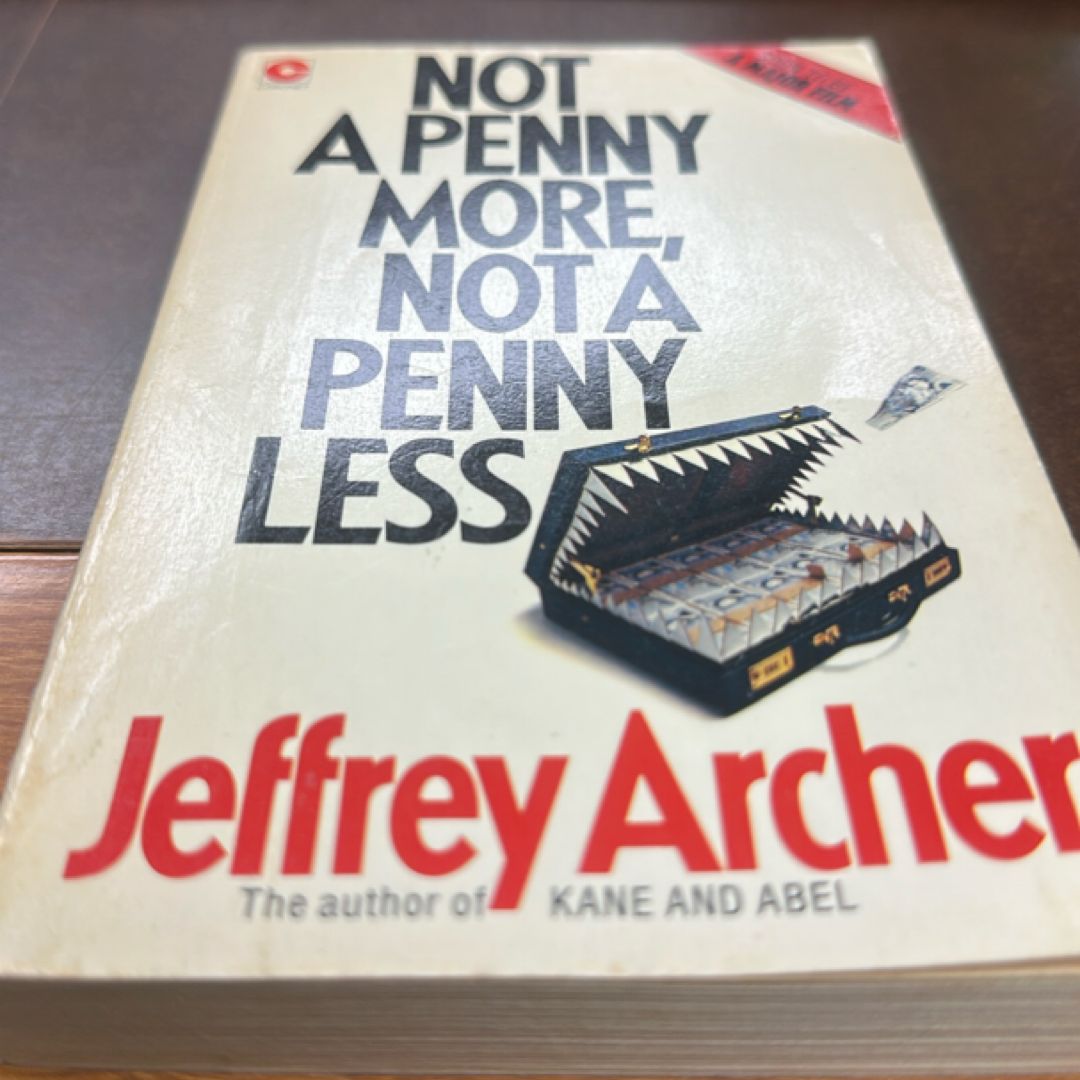 Not a Penny More, Not a Penny Less