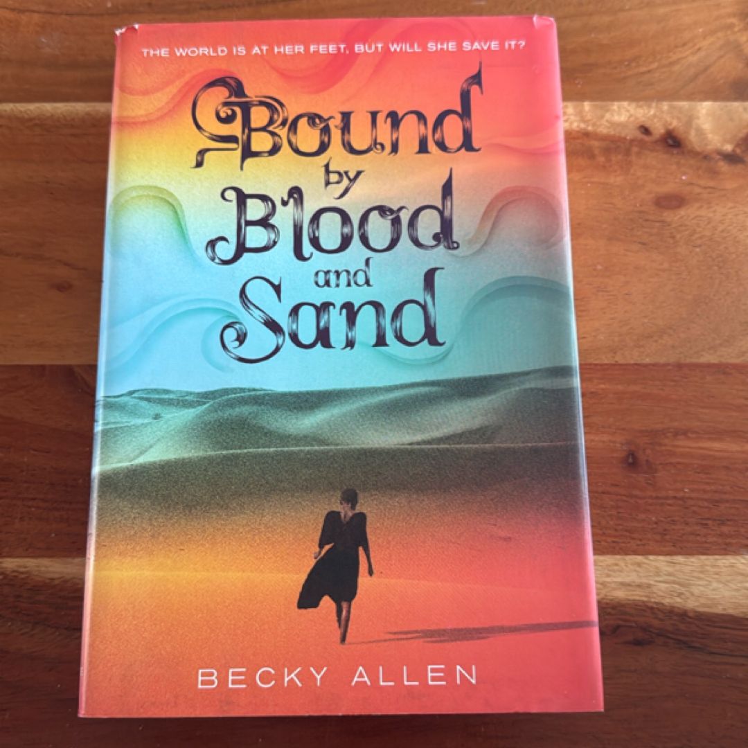 Bound by Blood and Sand