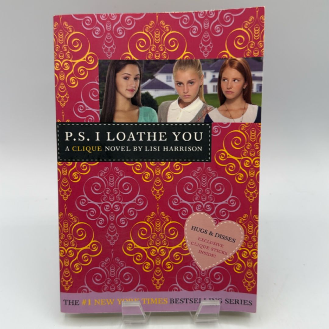 P. S. I Loathe You