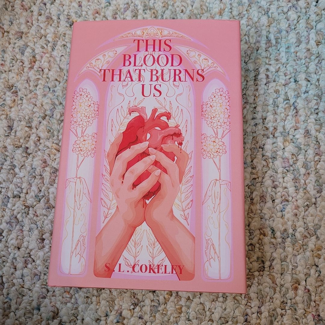 This Blood That Burns Us