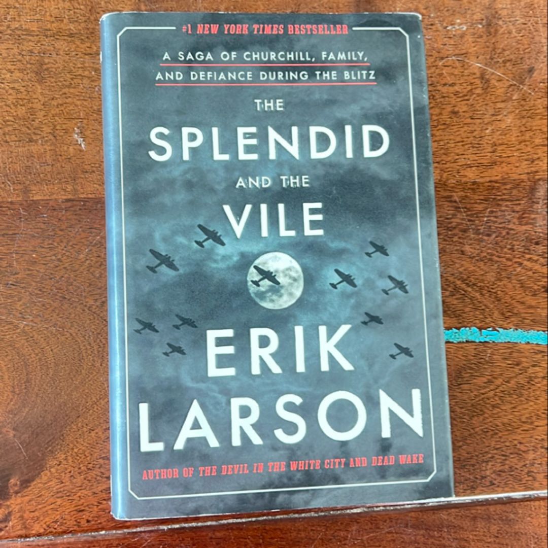 The Splendid and the Vile