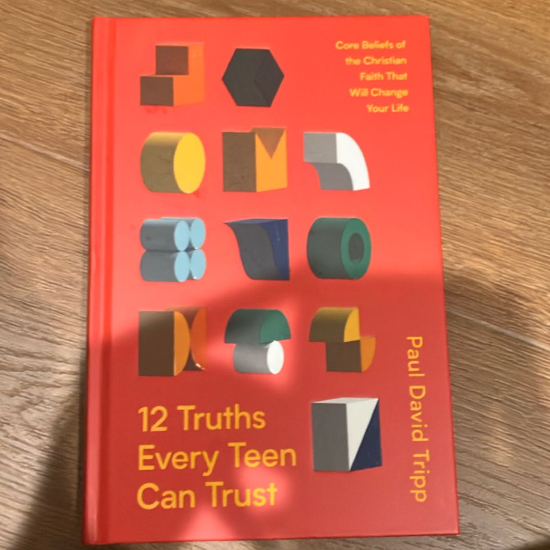 12 Truths Every Teen Can Trust
