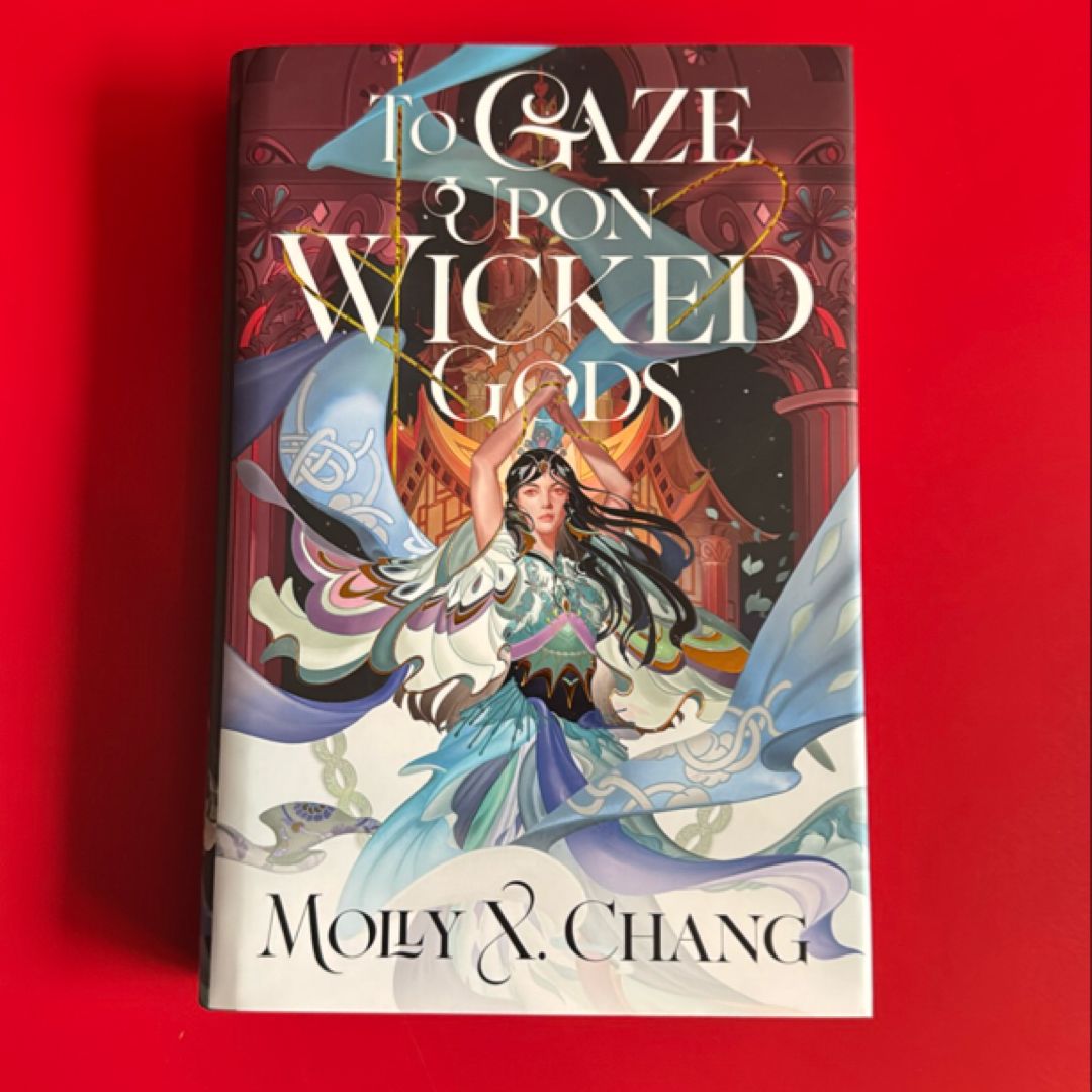 To Gaze Upon Wicked Gods