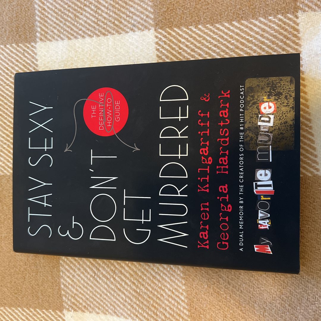 Stay Sexy and Don't Get Murdered