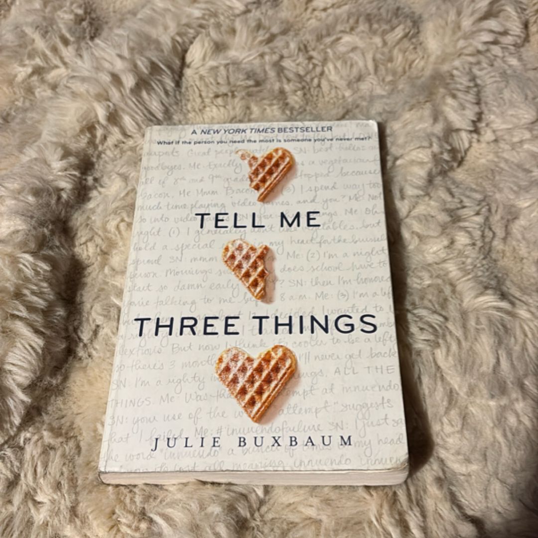 Tell Me Three Things