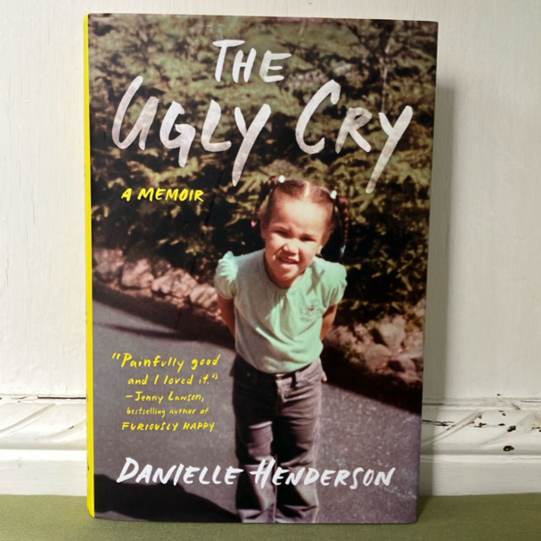 The Ugly Cry