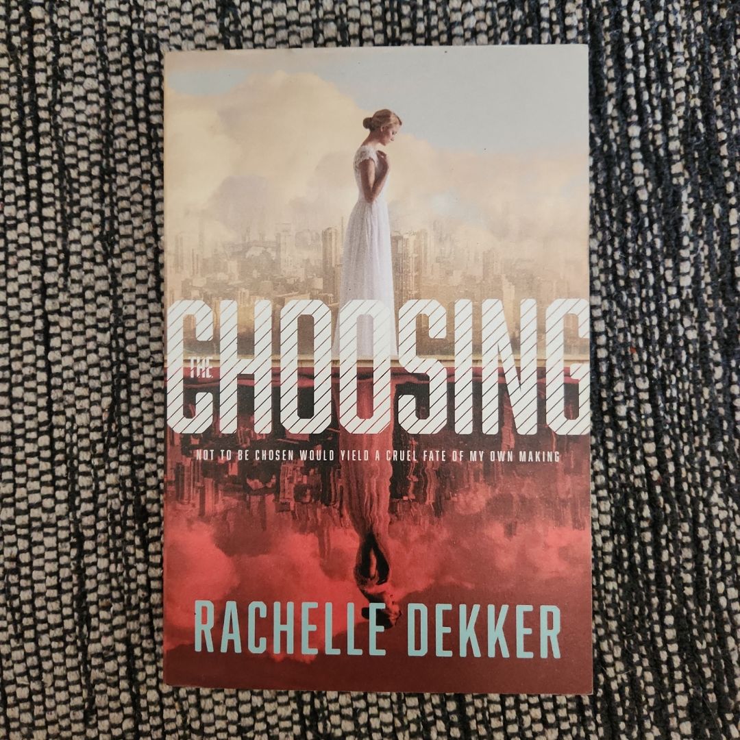 The Choosing