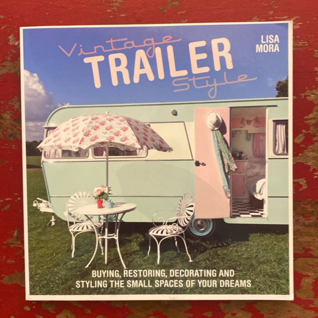 Vintage Trailer Style