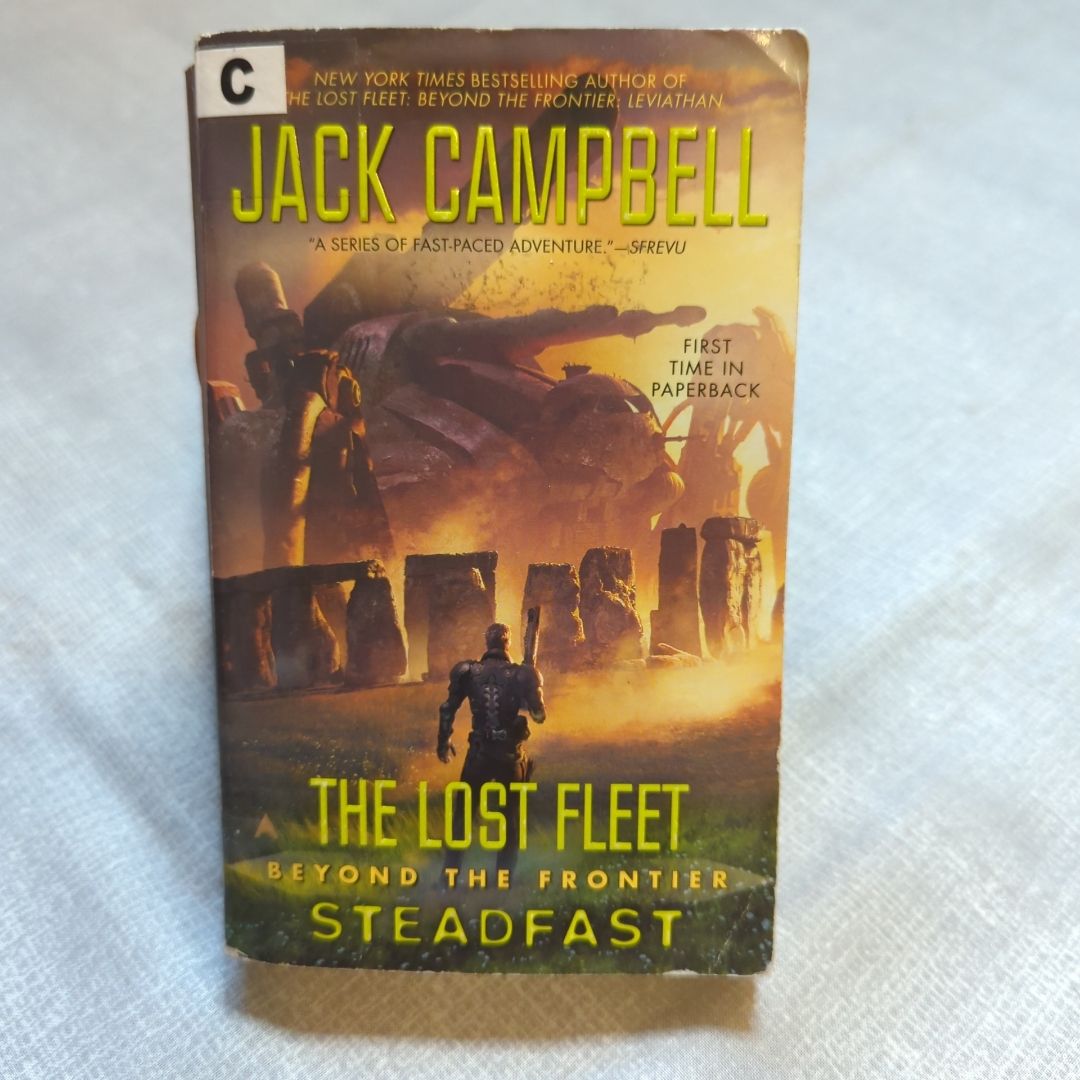 The Lost Fleet: Beyond the Frontier: Steadfast by Jack Campbell